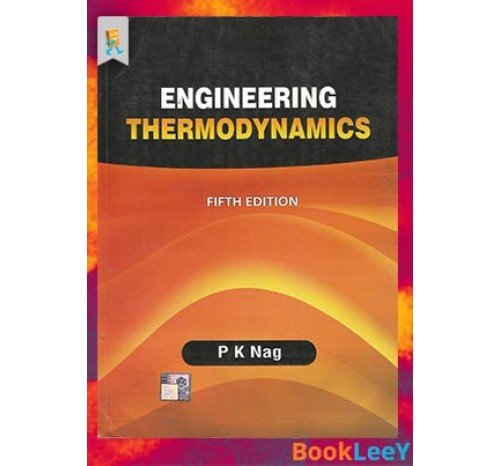 Engg Thermodynamics By P K Nag